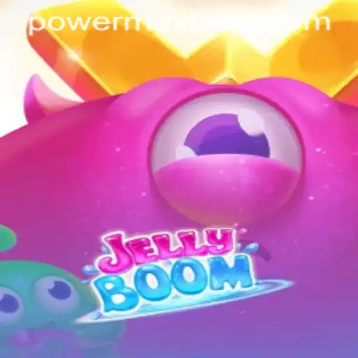 Unlocking the Fun of JellyBoom with Powermaxbet
