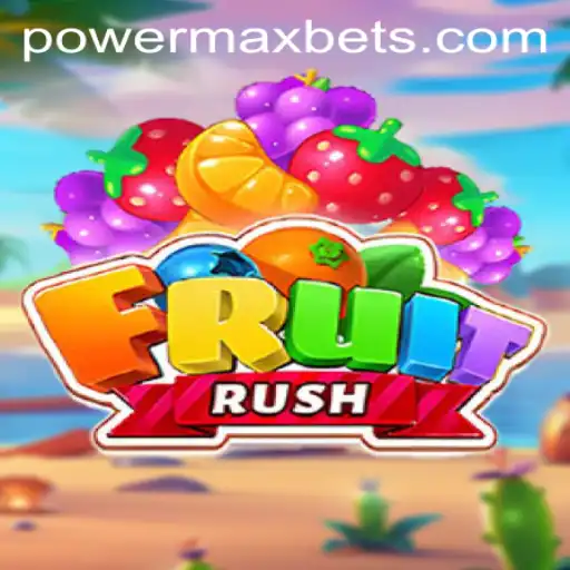 FruitRush: Master the Thrilling World of PowerMaxBet Gaming