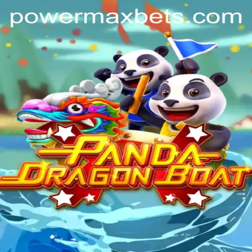 Exploring the Thrills of PANDADRAGONBOAT and Powermaxbet